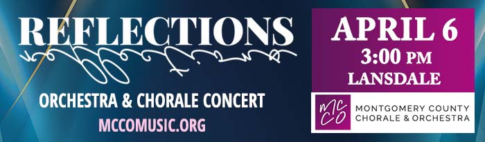 The Montgomery County Chorale & Orchestra (MCCO), under the direction of Artistic Director and Conductor David J. Fitzpatrick, will present its spring concert, Reflections, featuring the East Coast premiere of Ashes of Roses, a requiem by Minnesota-based composer Jocelyn Hagen. This special performance will be even more memorable as Jocelyn herself will join us in person for this historic occasion! Ashes of Roses is a beautiful, joyous work scored for choir, orchestra, three soloists, and soprano saxophone. Additionally, the concert will feature the world premiere of a new composition by Erik Meyer, MCCO's collaborative accompanist and a talented local composer. Reflections will be held on Sunday, April 6th at 3:00 p.m. at Trinity Lutheran Church, 1000 W Main Street, Lansdale, PA 19446. To order tickets, visit mccomusic.org/reflections. Ticket Prices: General Admission: $25; Group Discount (6 or more): $20; Students: $5; Children 12 and Under: Free. Advance reservations are recommended.